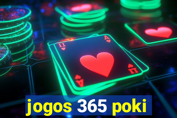 jogos 365 poki